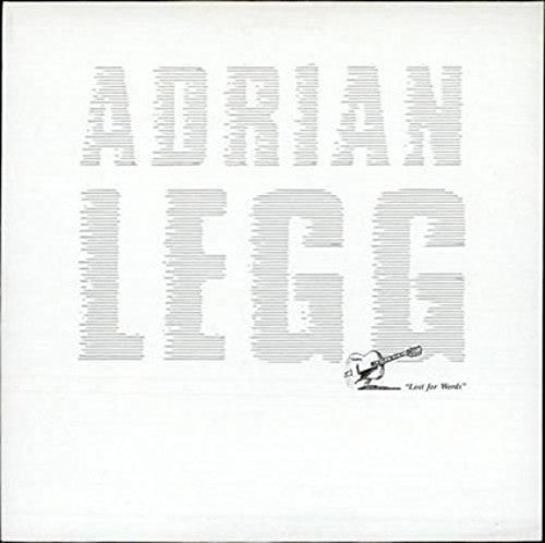 Legg, Adrian: Lost For Words