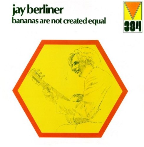 Berliner, Jay: Bananas Are Not Created Equal