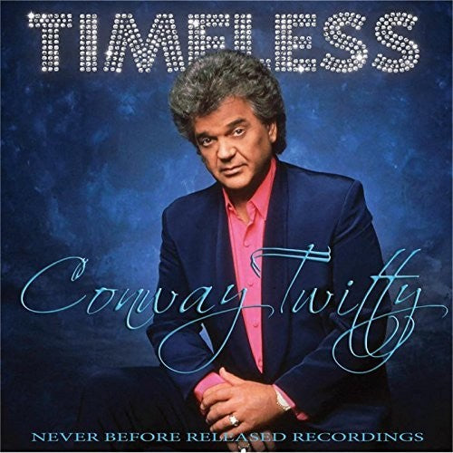 Twitty, Conway: Timeless