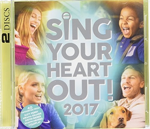 Sing Your Heart Out 2017 / Various: Sing Your Heart Out 2017 / Various