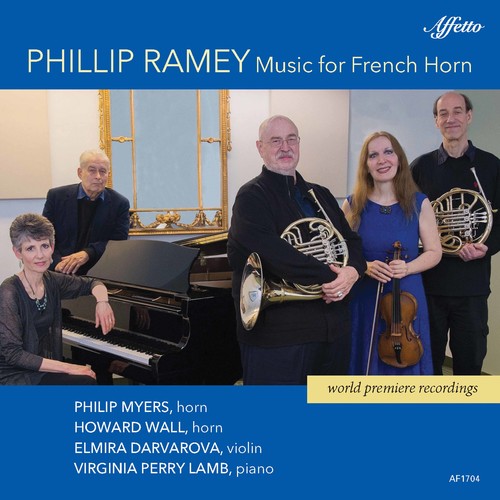 Ramey / Myers / Lamb: Phillip Ramey: Music for French Horn