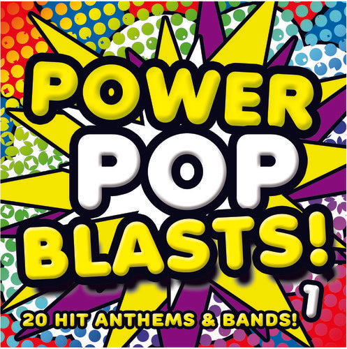 Powerpop Blasts! - Vol. 1 / Various: Powerpop Blasts! - Vol. 1 (Various Artists)