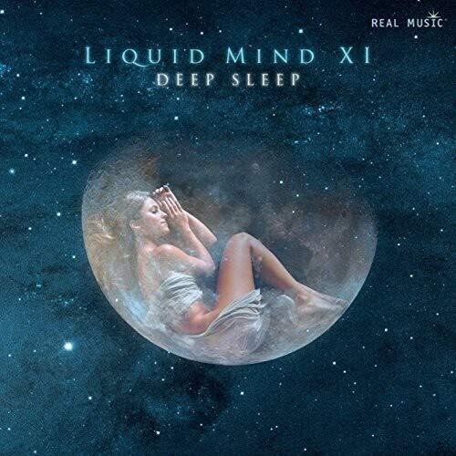 Liquid Mind: Liquid Mind XI: Deep Sleep