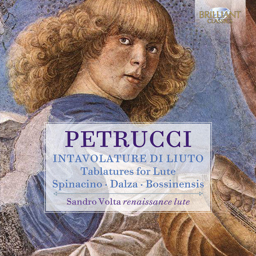 Petrucci / Volta, Sandro: Petrucci: Intavolature Di Liuto Spinacino Dalza