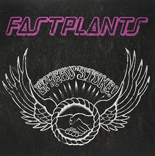 Fastplants: Spread The Stoke