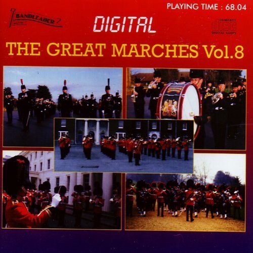 Great Marches 8 / Various: Great Marches 8 / Various