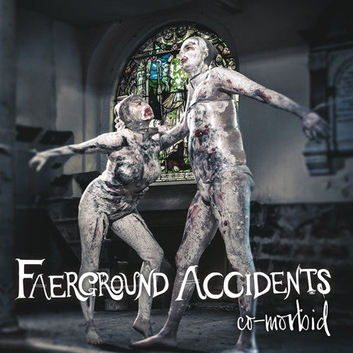 Faerground Accidents: Co-morbid