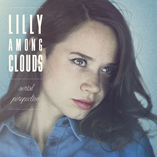 Lilly Among Clouds: Aerial Perspective