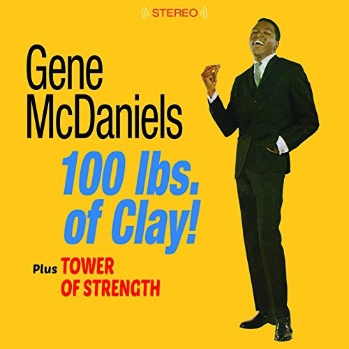 McDaniels, Gene: 100 LBS Of Clay / Tower Of Strength