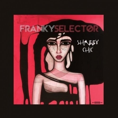 Selector, Franky: Shabby Chic