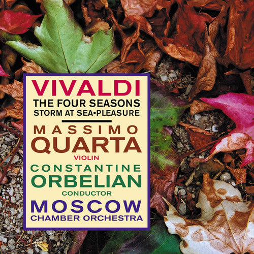 Vivaldi / Quarta / Orbelian / Moscow Chamber Orch: 4 Seasons / Storm at Sea / Pleasure