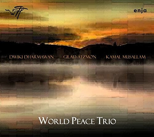 Dharmawan, Dwiki / Atzmon, Gilad / Musallam, Kamal: World Peace Trio