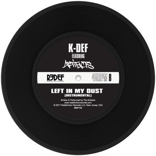 K-Def / Artifacts: Left In My Dust