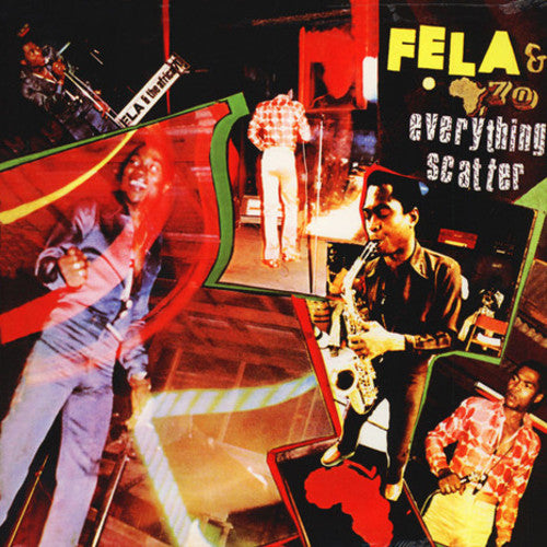 Fela Kuti: Everything Scatter