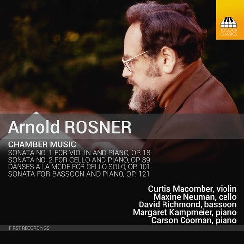 Rosner / Macomber / Cooman: Arld Rosner: Chamber Music