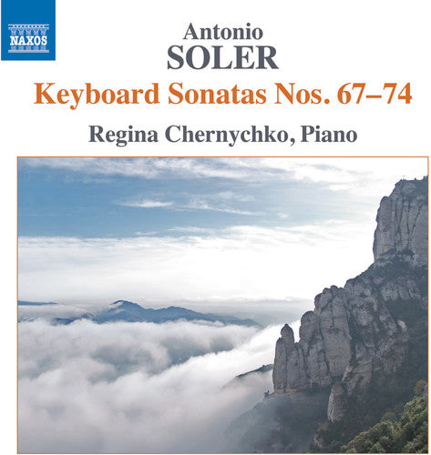 Soler / Chernychko: Antonio Soler: Keyboard Sonatas