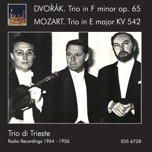 Mozart / Dvorak / Trieste: Dvorak: Trio in F Mir