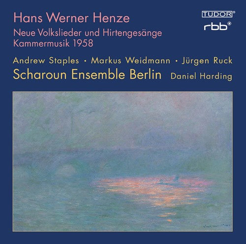 Henze / Scharoun Ensemble Berlin / Harding: Kammermusik 1958 ''In Lieblicher Blaeue''