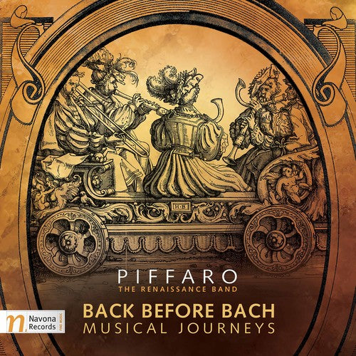 Bach, J.S. / Piffaro / Schmalz: Back Before Bach