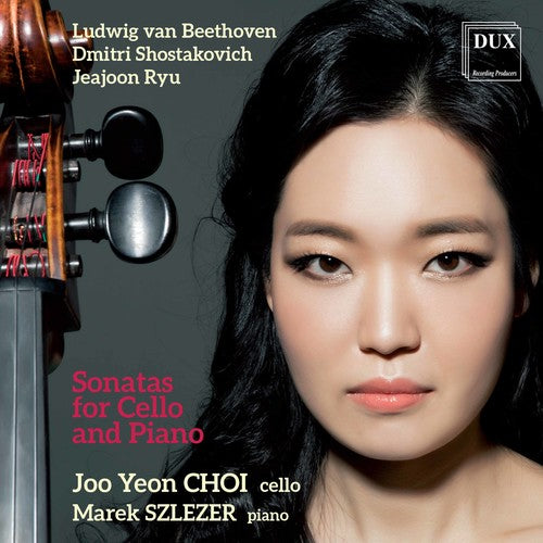 Beethoven / Choi / Szlezer: Sonatas for Cello & Pia