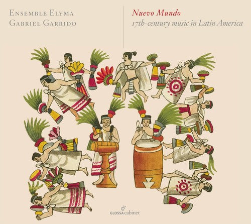 Nuevo Mundo - 17th Century Music in Latin / Var: Nuevo Mundo - 17th Century Music in Latin