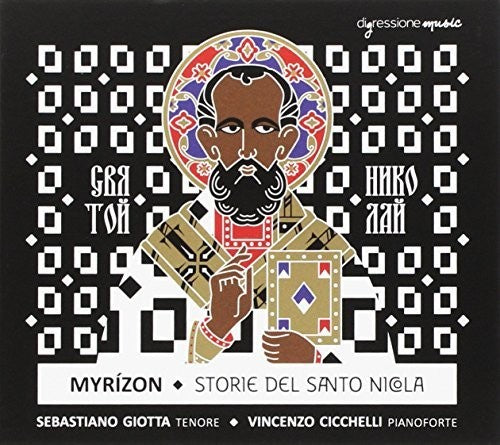 Capriati / Giotta / Minelli: Myrizon, Storie Del Santo Nicola