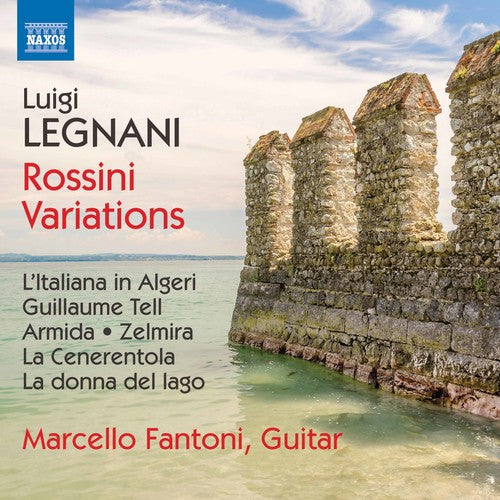 Legnani / Fantoni: Luigi Legnani: Rossini Variations