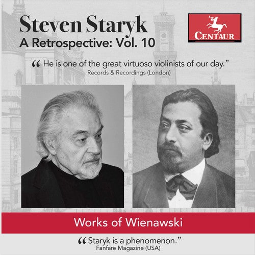 Wieniawski / Staryk / Deslauriers: Restrospective, 10