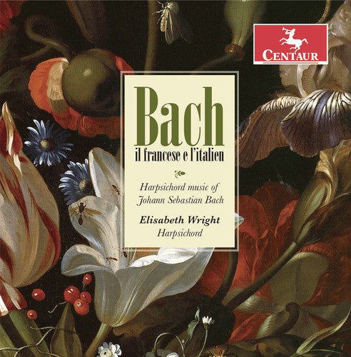 Bach, J.S. / Wright: Harpsichord Music of Bach J.S.