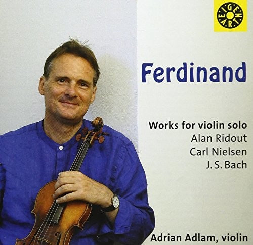 Bach J.S. / Adlam: Ferdin& - Works for Violin Solo