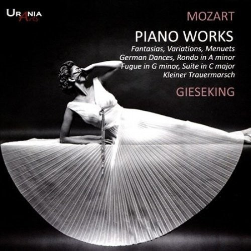 Mozart / Gieseking: Mozart: Pia Works