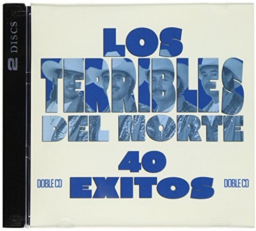 Los Terribles del Norte: 40 Exitos