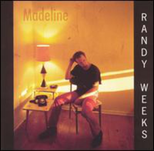 Weeks, Randy: Madeline