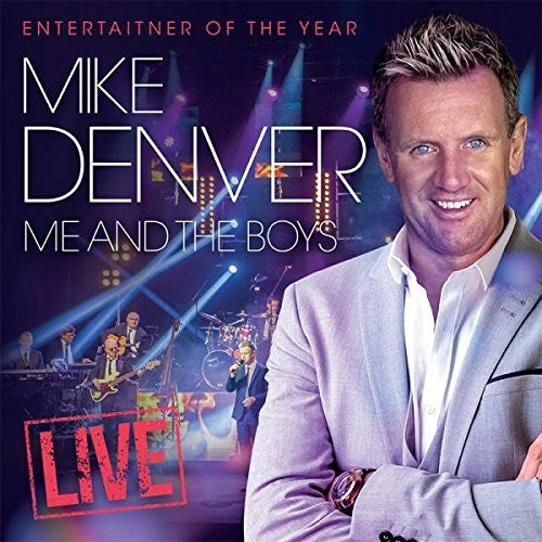 Denver, Mike: Me & The Boys: Live