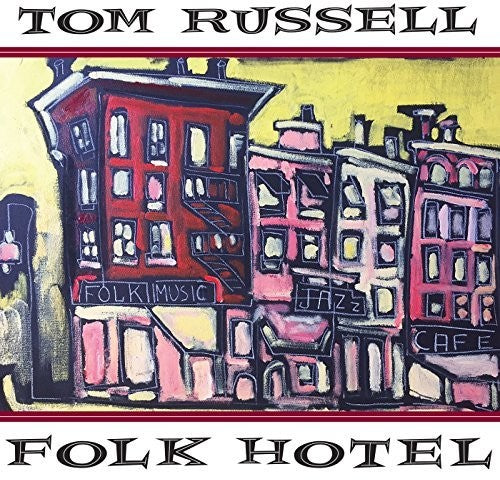 Russell, Tom: Folk Hotel