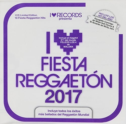 I Love Fiesta Reggaeton 2017 / Various: I Love Fiesta Reggaeton 2017 / Various