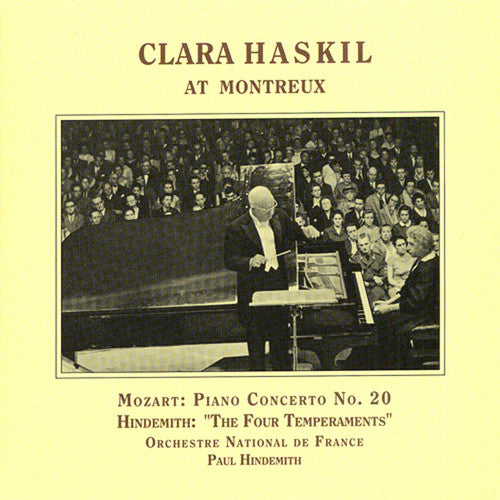 Mozart / Hindemith / Haskil: Clara Haskil at Montreux