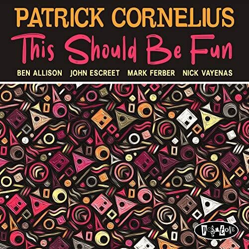 Patrick Cornelius: This Should Be Fun