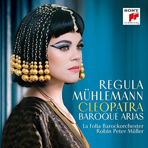 Muhlemann, Regula / Muller, Robin Peter / La Folia: Cleopatra: Baroque Arias