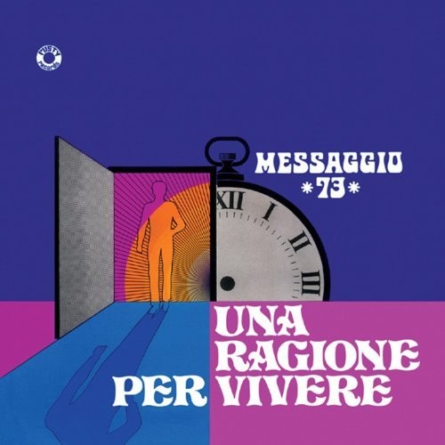 Messaggio 73: Una Ragione Per Vivere