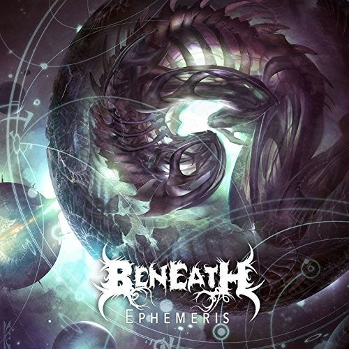 Beneath: Ephemeris