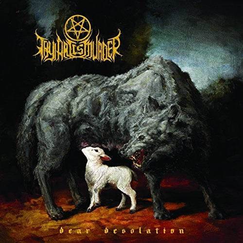 Thy Art Is Murder: Dear Desolation