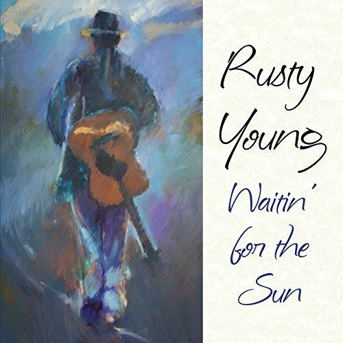 Young, Rusty: Waitin' For The Sun