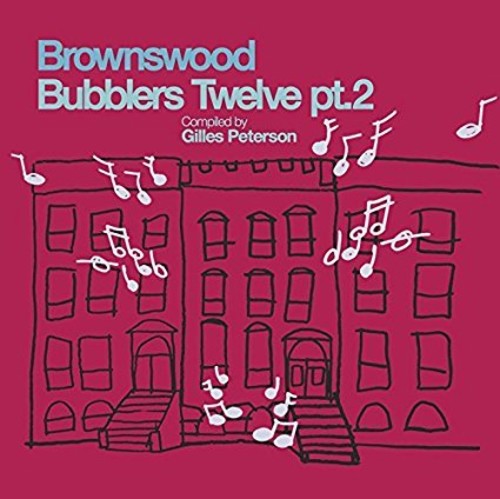 Brownswood Bubblers 12 Pt. 2 / Various: Brownswood Bubblers 12 Pt. 2 / Various