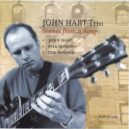 Hart, John: Scenes from a Song