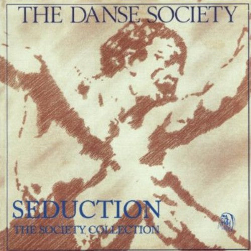 Danse Society: Seduction: Danse Society Collection