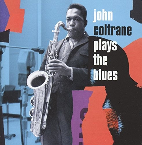 Coltrane, John: Plays The Blues