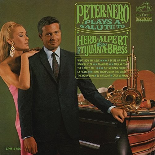 Nero, Peter: Peter Nero Plays a Salute to Herb Alpert & The Tijuana Brass