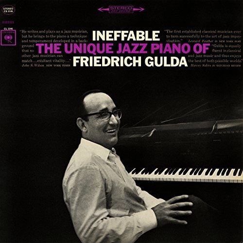 Friedrich Gulda: Ineffable: The Unique Jazz Piano of Friedrich Gulda