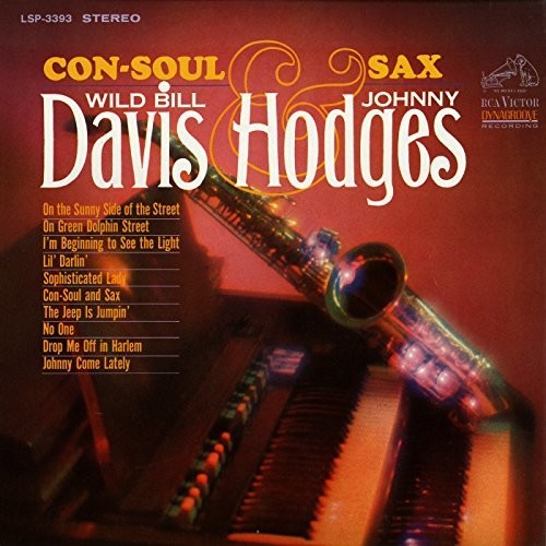 Davis, Bill / Hodges, Johnny: Con-Soul and Sax